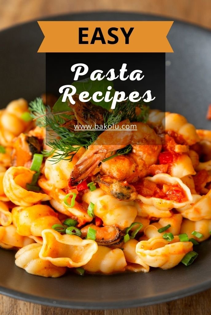Easy Pasta Recipes